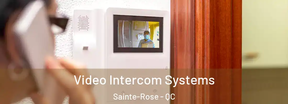  Video Intercom Systems Sainte-Rose - QC