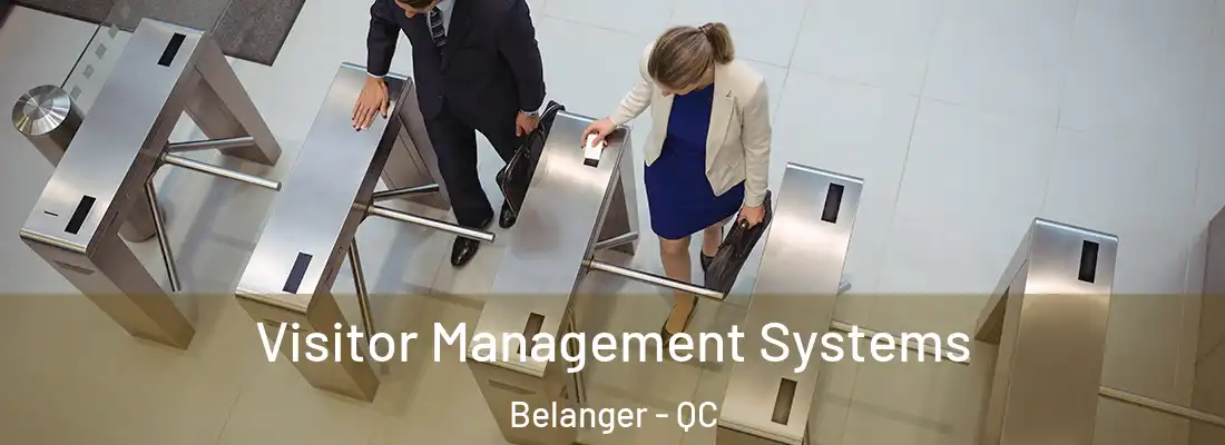  Visitor Management Systems Belanger - QC