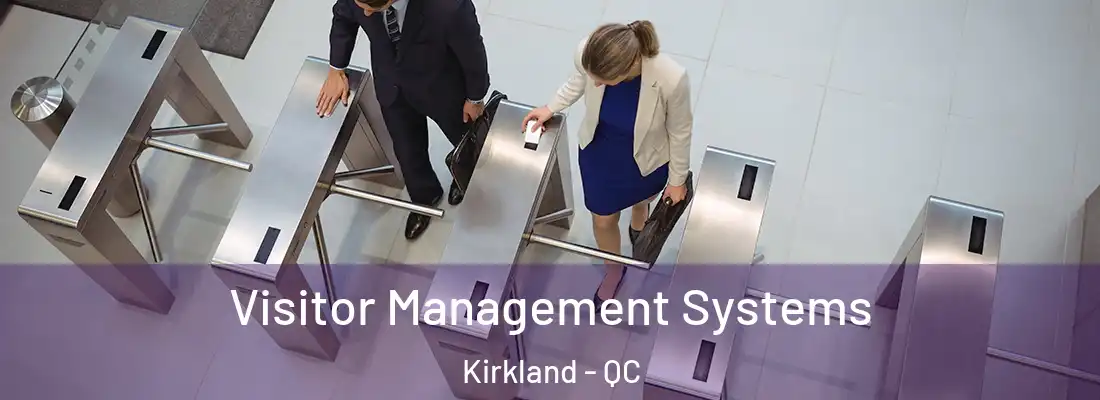  Visitor Management Systems Kirkland - QC