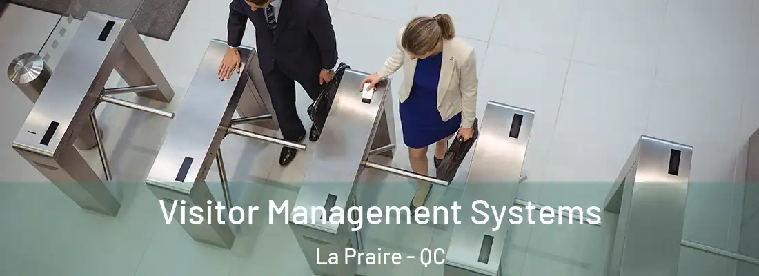  Visitor Management Systems La Praire - QC