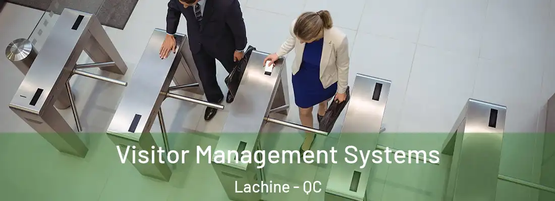  Visitor Management Systems Lachine - QC