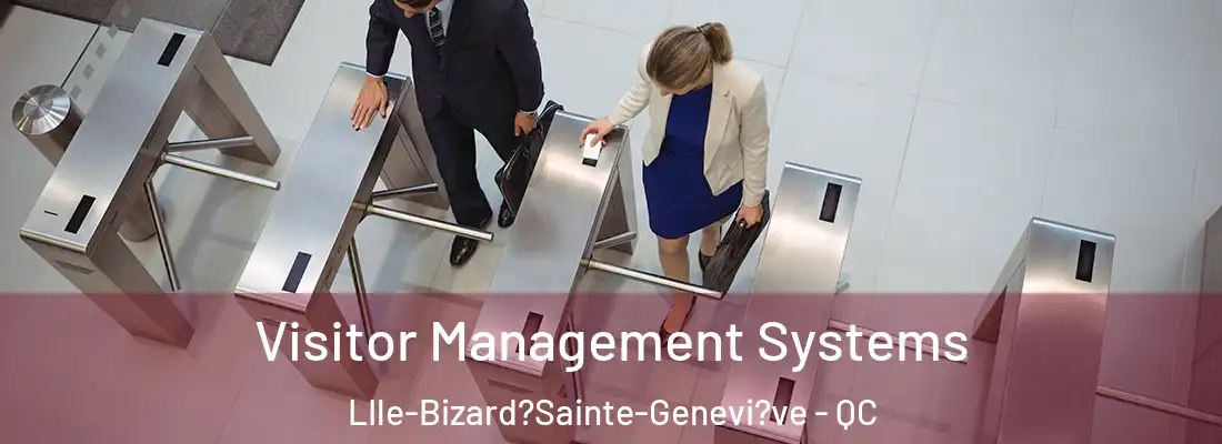  Visitor Management Systems LIle-Bizard?Sainte-Genevi?ve - QC