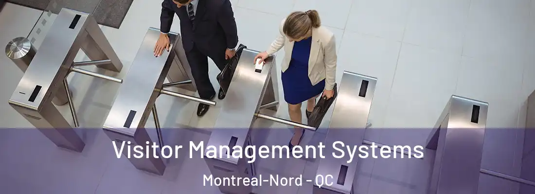  Visitor Management Systems Montreal-Nord - QC