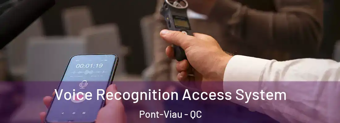  Voice Recognition Access System Pont-Viau - QC