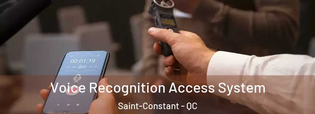 Voice Recognition Access System Saint-Constant - QC