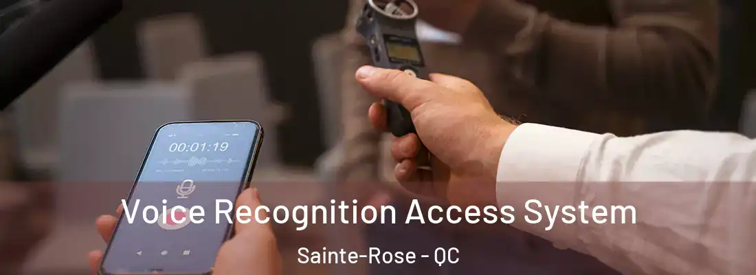  Voice Recognition Access System Sainte-Rose - QC