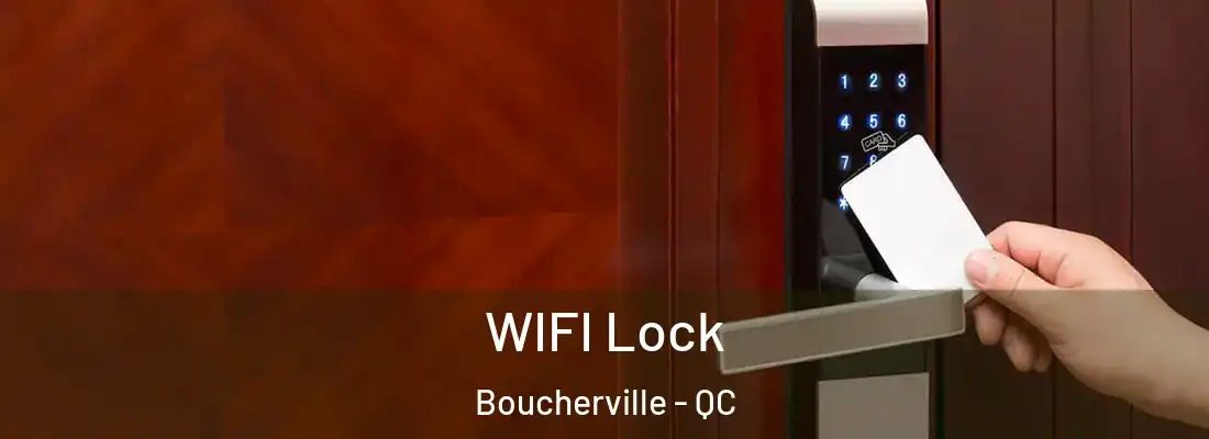  WIFI Lock Boucherville - QC