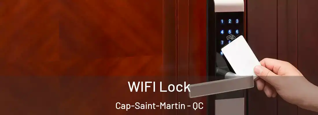  WIFI Lock Cap-Saint-Martin - QC