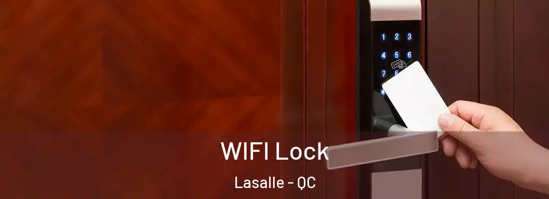  WIFI Lock Lasalle - QC