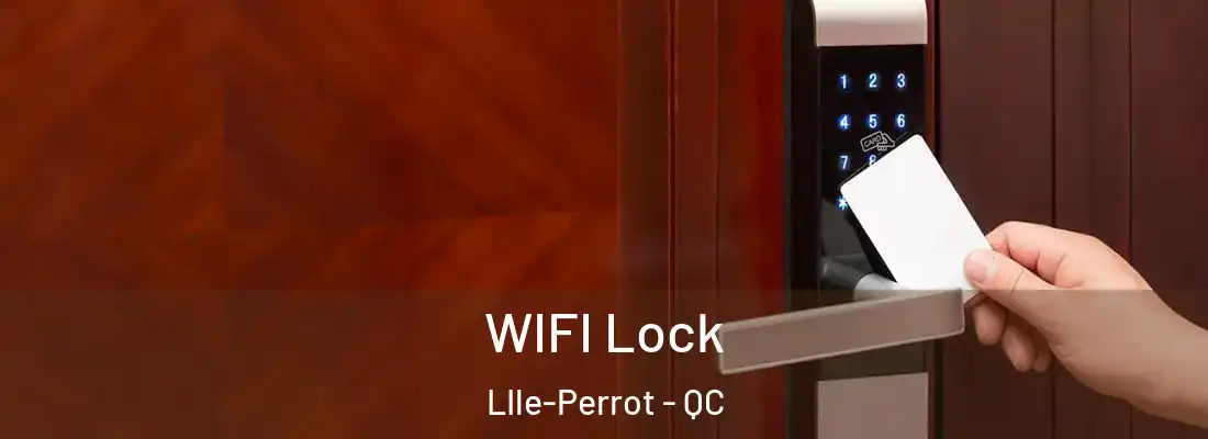  WIFI Lock LIle-Perrot - QC