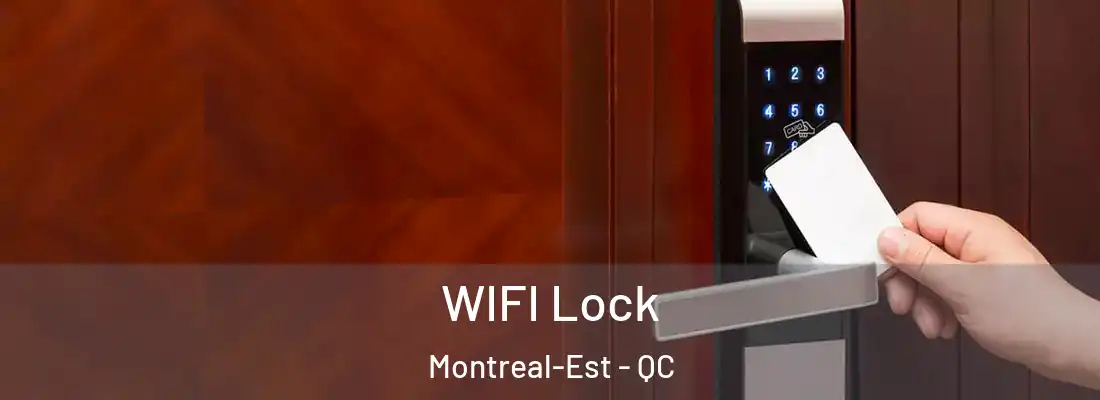  WIFI Lock Montreal-Est - QC