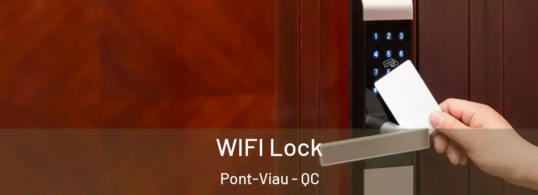  WIFI Lock Pont-Viau - QC