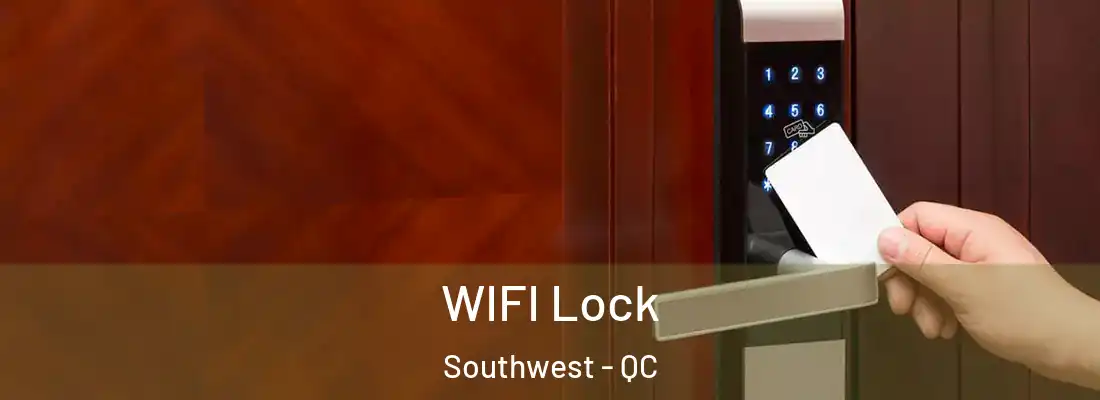  WIFI Lock Southwest - QC