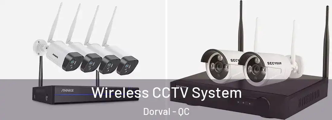  Wireless CCTV System Dorval - QC