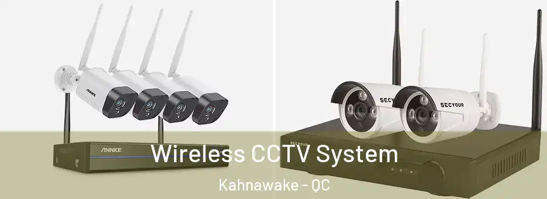  Wireless CCTV System Kahnawake - QC