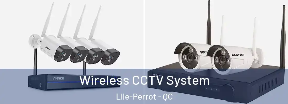  Wireless CCTV System LIle-Perrot - QC