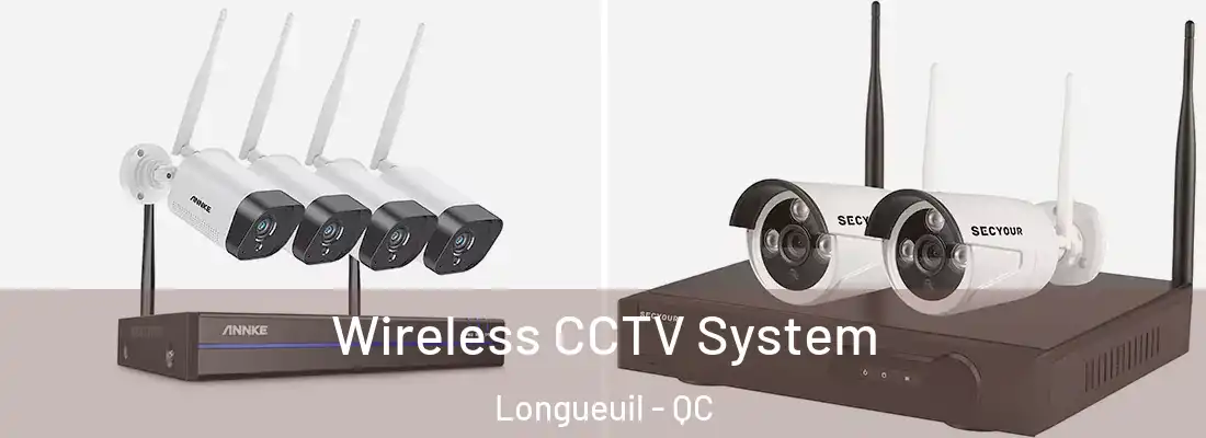  Wireless CCTV System Longueuil - QC