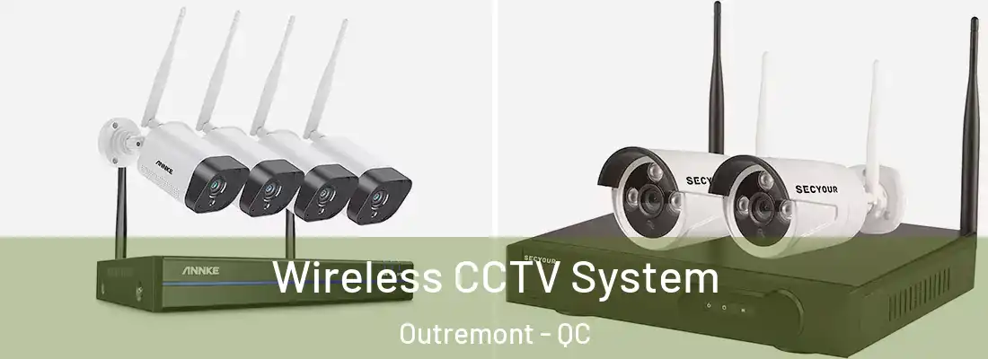  Wireless CCTV System Outremont - QC